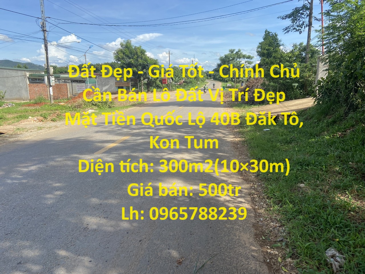 Đất Đẹp - Giá Tốt - Chính Chủ Cần Bán Lô Đất Vị Trí Đẹp Mặt Tiền Quốc Lộ 40B Đăk Tô, Kon Tum - Ảnh chính